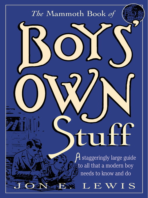 Cover image for The Mammoth Book of Boys Own Stuff